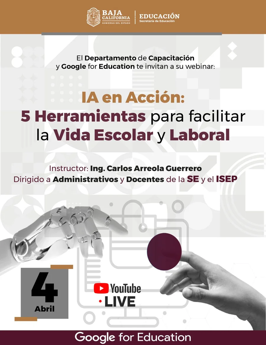 Póster: IA en Acción: 5 herramientas para facilitar la vida escolar y laboral, impartido por Carlos Arreola para la Secretaría de Educación de Baja California y el ISEP