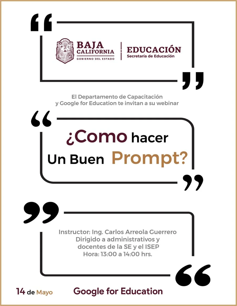 Póster: ¿Cómo hacer un buen prompt?, impartido por Carlos Arreola para la Secretaría de Educación de Baja California y el ISEP
