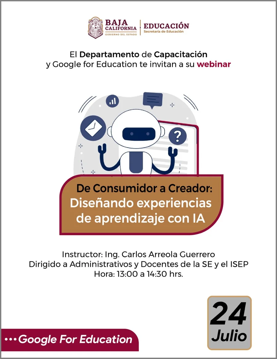 Póster: De consumidor a creador: diseñando experiencias de aprendizaje con IA, impartido por Carlos Arreola para la Secretaría de Educación de Baja California y el ISEP